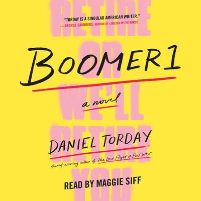 Boomer1 by Daniel Torday audiobook