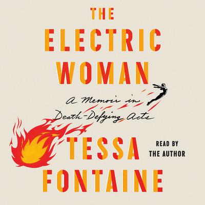 The Electric Woman by Tessa Fontaine audiobook
