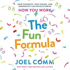 The Fun Formula by Joel Comm audiobook