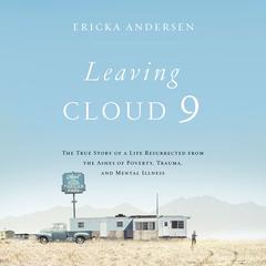Leaving Cloud 9 by Ericka Andersen audiobook