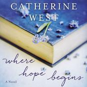 Where Hope Begins by  Catherine West audiobook