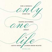 Only One Life by  Jackie Green audiobook