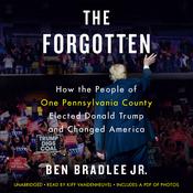 The Forgotten by  Ben Bradlee Jr. audiobook