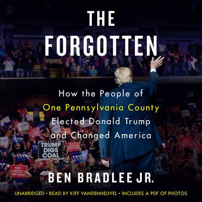 The Forgotten by Ben Bradlee audiobook