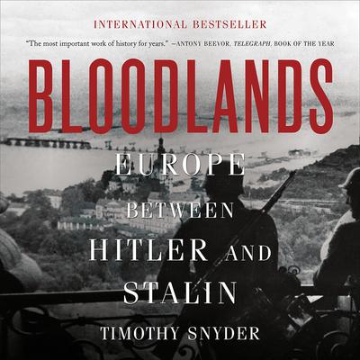 Bloodlands by Timothy Snyder audiobook