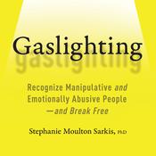 Gaslighting by  Stephanie Moulton Sarkis PhD audiobook