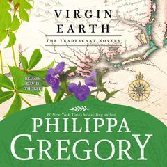 Virgin Earth by Philippa Gregory audiobook