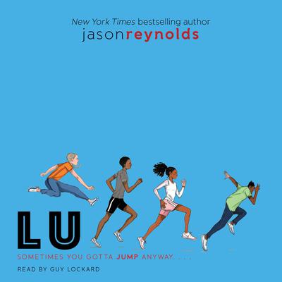 Lu by Jason Reynolds audiobook