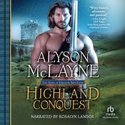 Highland Conquest by  Alyson McLayne audiobook