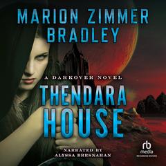 Thendara House by Marion Zimmer Bradley audiobook