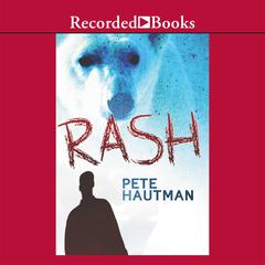 Rash by Pete Hautman audiobook