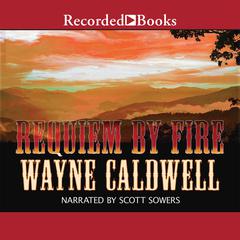 Requiem by Fire by Wayne Caldwell audiobook