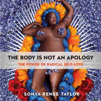 The Body Is Not an Apology by Sonya Renee Taylor audiobook