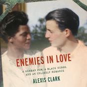 Enemies in Love by  Alexis Clark audiobook