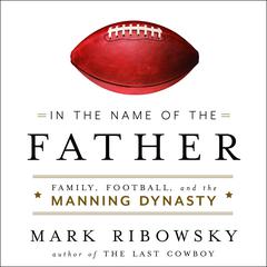 In the Name of the Father by Mark Ribowsky audiobook
