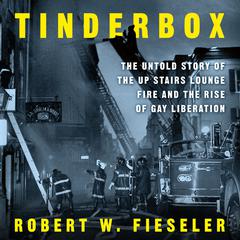 Tinderbox by Robert W. Fieseler audiobook