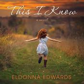 This I Know by  Eldonna Edwards audiobook