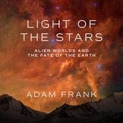 Light of the Stars by  Adam Frank audiobook