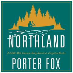 Northland by Porter Fox audiobook