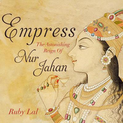 Empress by Ruby Lal audiobook
