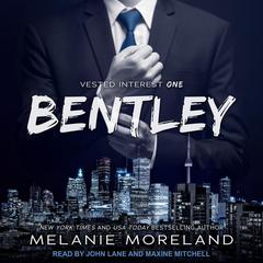 Bentley by Melanie Moreland audiobook