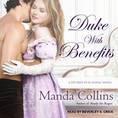 Duke with Benefits by Manda Collins audiobook