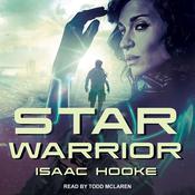 Star Warrior by  Isaac Hooke audiobook
