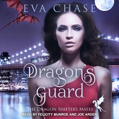 Dragon's Guard by Eva Chase audiobook