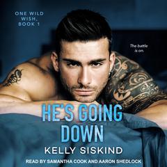 He's Going Down by Kelly Siskind audiobook