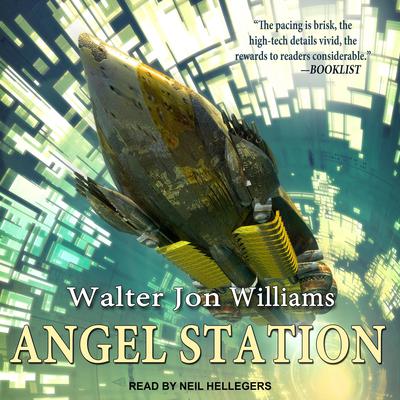Angel Station by Walter Jon Williams audiobook