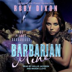 Barbarian Mine by Ruby Dixon audiobook