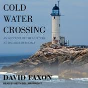 Cold Water Crossing by  David Faxon audiobook