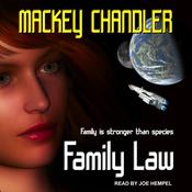 Family Law by  Mackey Chandler audiobook