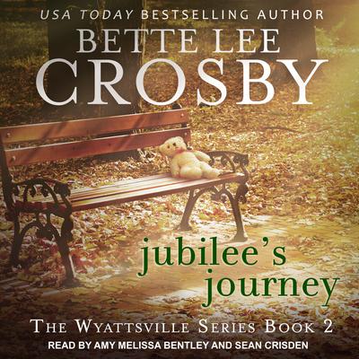 Jubilee's Journey by Bette Lee Crosby audiobook