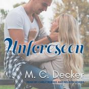 Unforeseen by  M.C. Decker audiobook