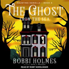 The Ghost from the Sea by Bobbi Holmes audiobook