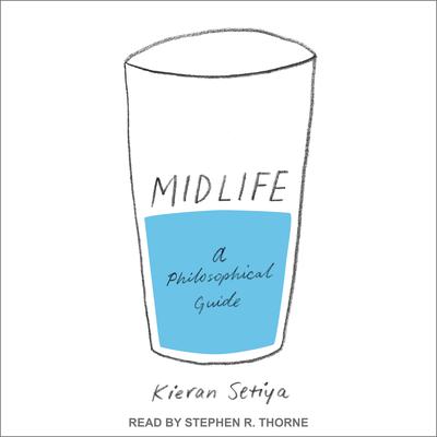 Midlife by Kieran Setiya audiobook