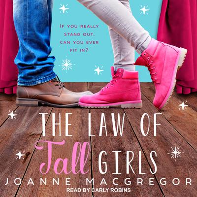 The Law Of Tall Girls by Joanne Macgregor audiobook