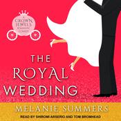 The Royal Wedding by  Melanie Summers audiobook