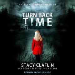 Turn Back Time by Stacy Claflin audiobook