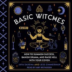 Basic Witches by Jaya Saxena audiobook