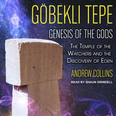 Gobekli Tepe by Andrew Collins audiobook