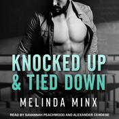 Knocked Up and Tied Down by  Melinda Minx audiobook