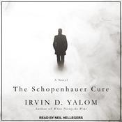 The Schopenhauer Cure by  Irvin D. Yalom MD audiobook