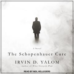 The Schopenhauer Cure by Irvin D. Yalom audiobook