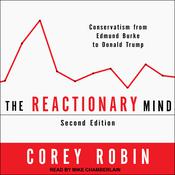 The Reactionary Mind by  Corey Robin audiobook