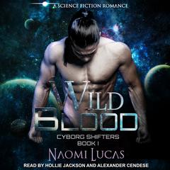 Wild Blood by Naomi Lucas audiobook