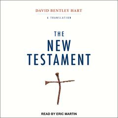 The New Testament by David Bentley Hart audiobook
