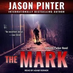The Mark by Jason Pinter audiobook