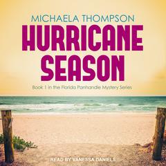 Hurricane Season by Michaela Thompson audiobook